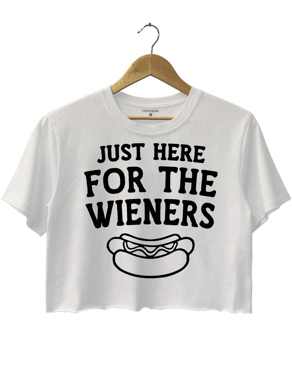 Just Here for the Wieners Crop Top