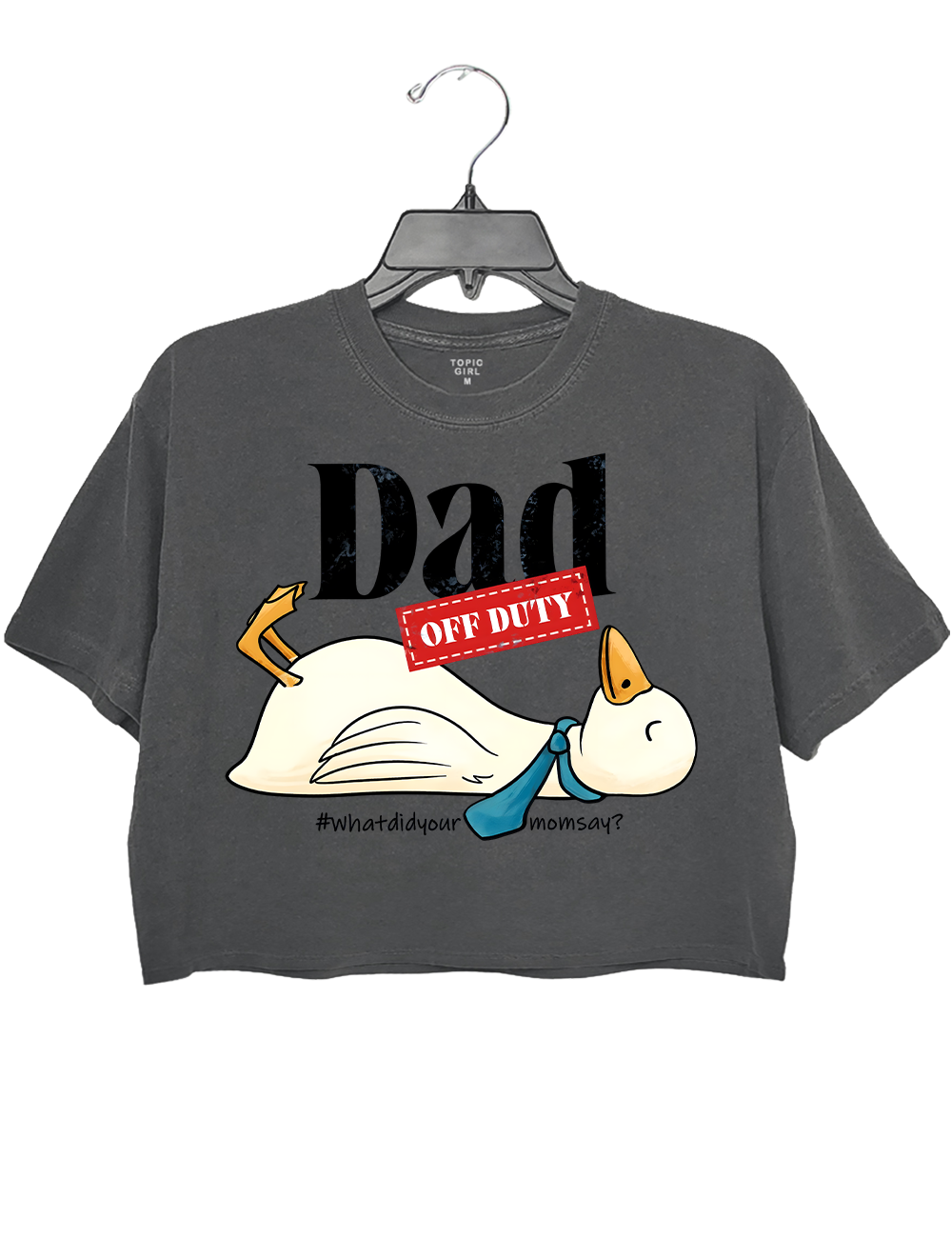 What Did Your Mom Say Crop Top