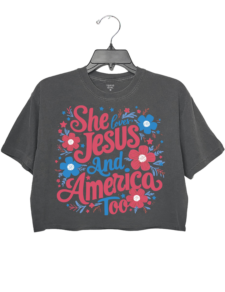 She Loves Jesus and America Too Crop Top
