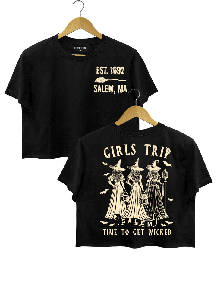 Girls Trip Time To Get Wicked Crop Top