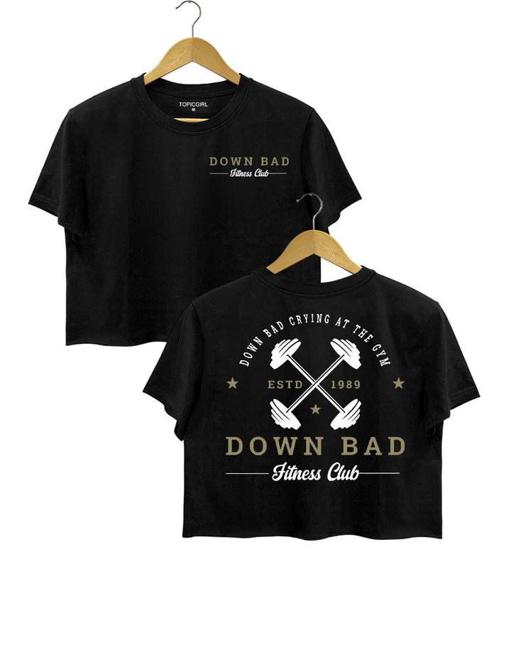 Down Bad Crying At The Gym Crop Top