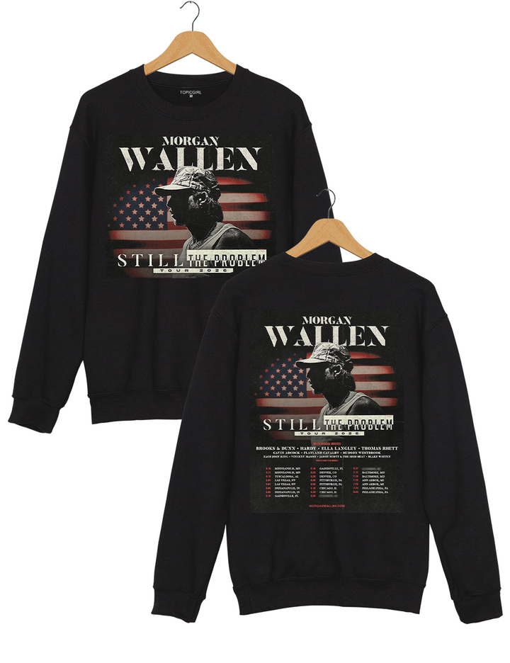 Morgan Wallen Still The Problem Tour 2026 Sweatshirt