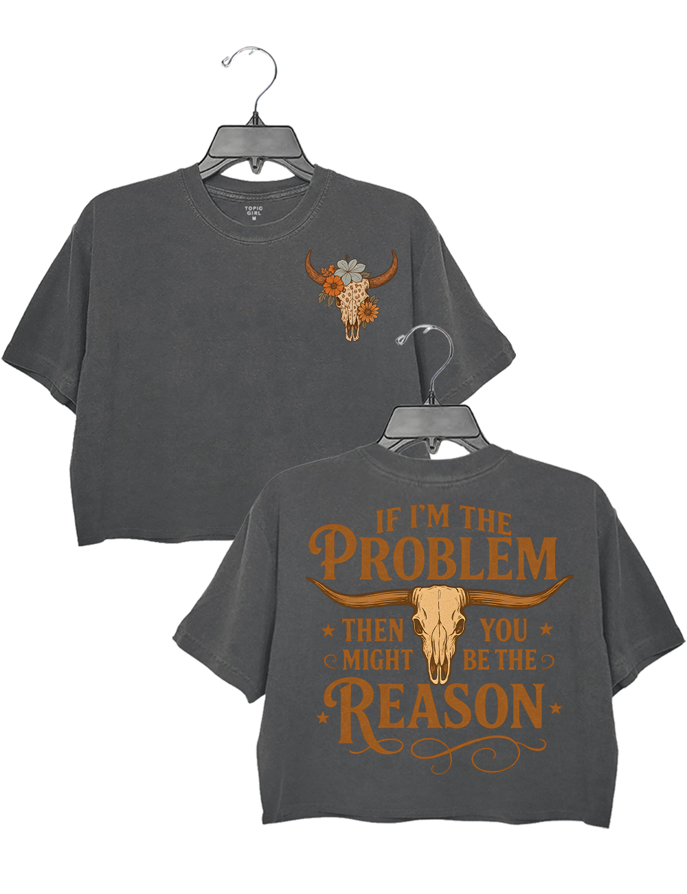 If l'm The Problem Then You Might Be The Reason Crop Top