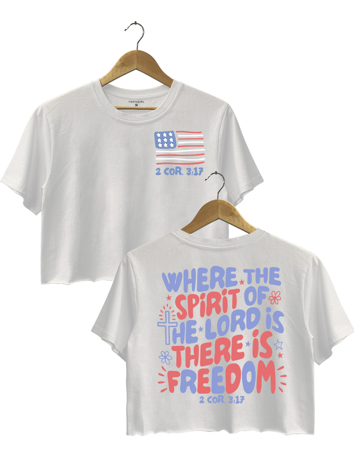 Bible Verse Where the Spirit of the Lord ls Crop Top
