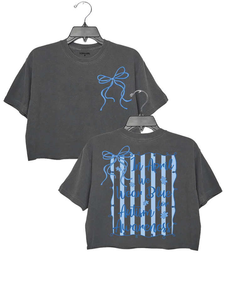 In April We Wear Blue Autism Crop Top