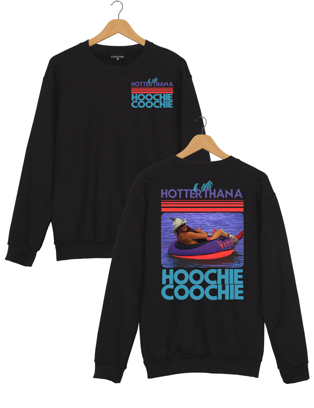 90s Couniry Music Hoochie Coochie Sweatshirt