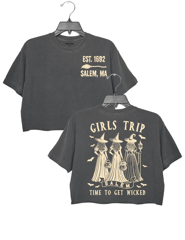 Girls Trip Time To Get Wicked Crop Top