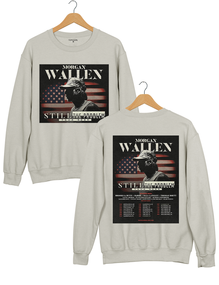 Morgan Wallen Still The Problem Tour 2026 Sweatshirt
