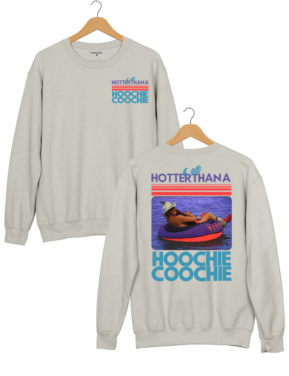 90s Couniry Music Hoochie Coochie Sweatshirt
