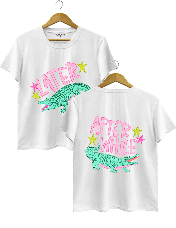 Later Gator Alligator Summer Tee