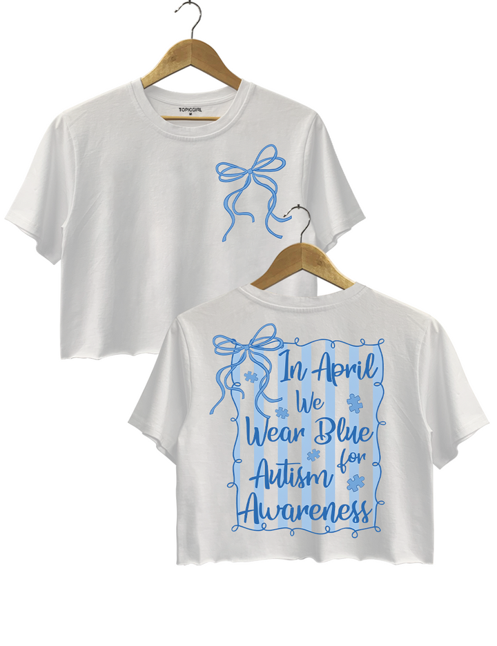 In April We Wear Blue Autism Crop Top