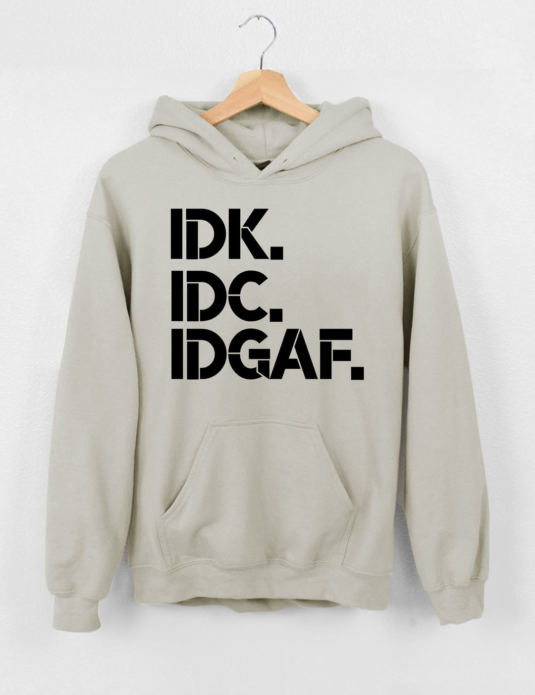 Idac Uniform IDK IDC IDGAF Hoodie – Topicgirl