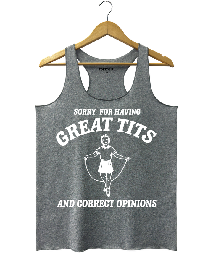 Sorry For Having Great Tits And Correct Opinions Crop Top