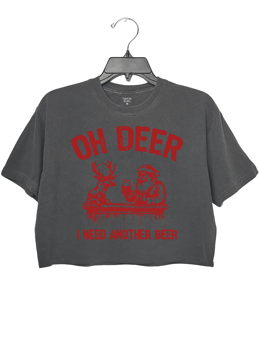 Oh Deer I Need Another Beer Crop Top