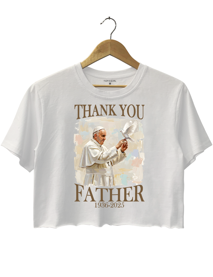 Thank You Father Pope Francis Crop Top