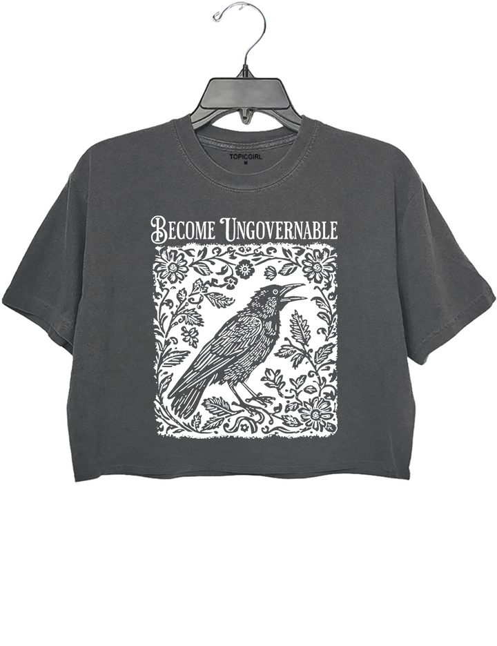 Become Ungovernable Crop Top