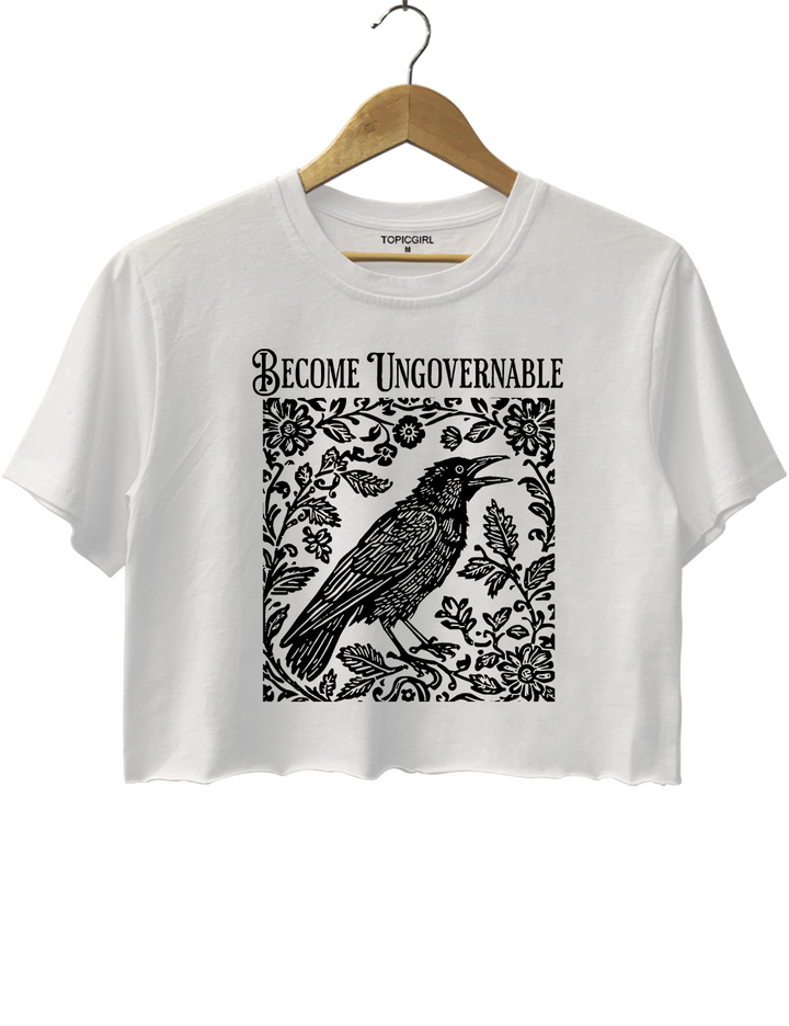 Become Ungovernable Crop Top