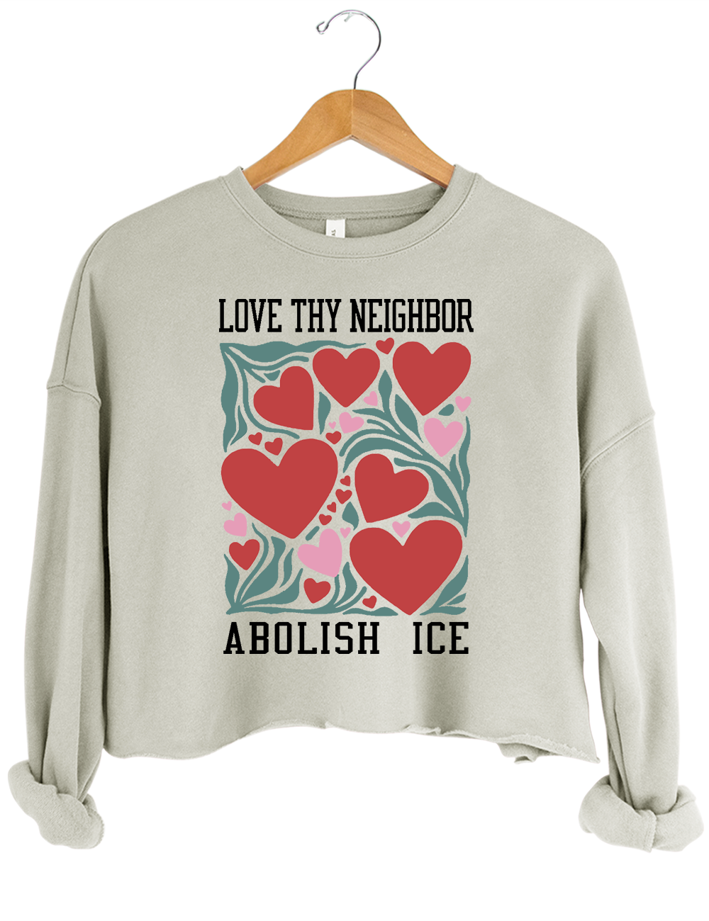 Love Thy Neighbor Abolish ICE Crop Sweatshirt