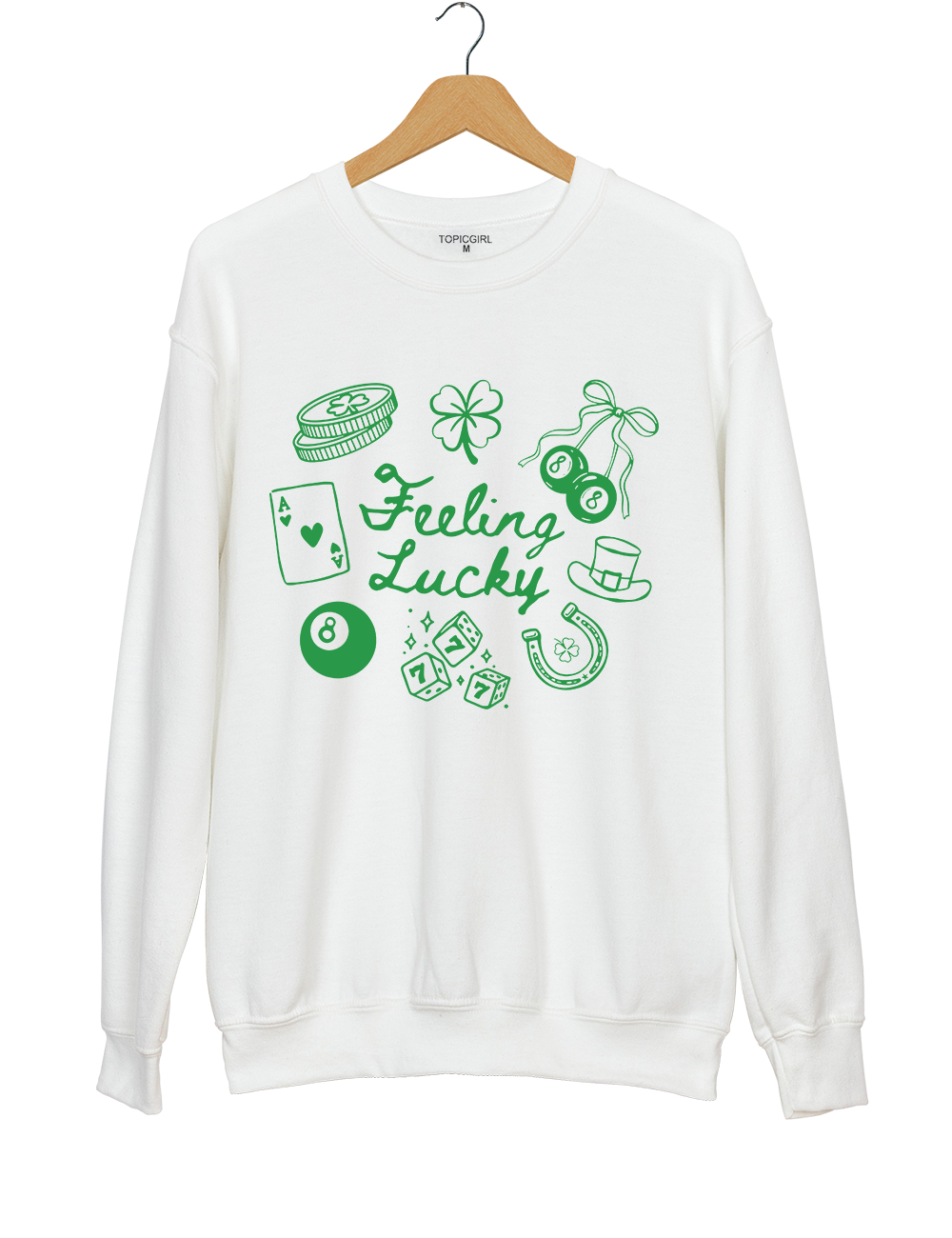 Feeling Lucky Sweatshirt