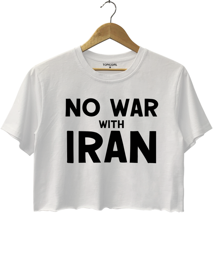 No War With Iran Crop Top