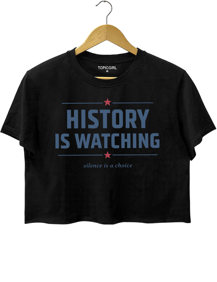 History Is Watching Crop Top