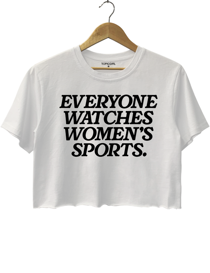 Everyone Watches Women&