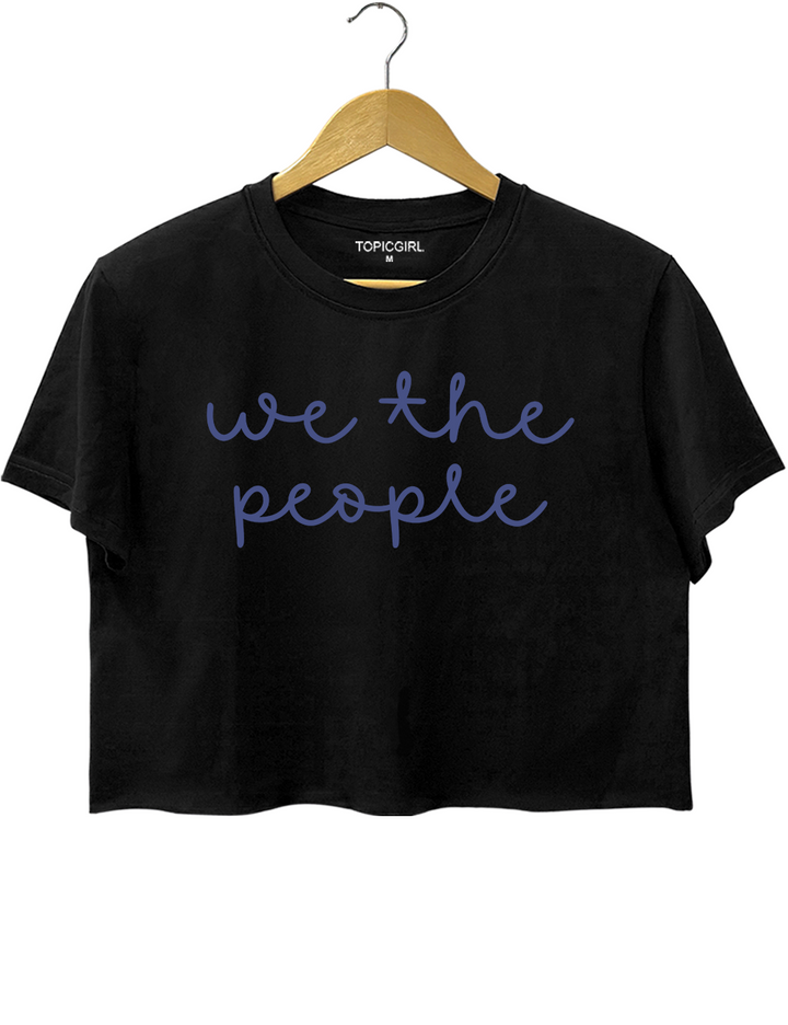 We The People Crop Top