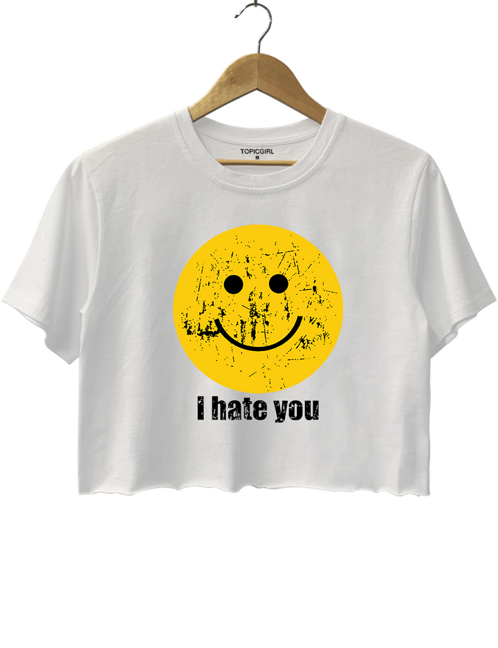 I Hate You Crop Top