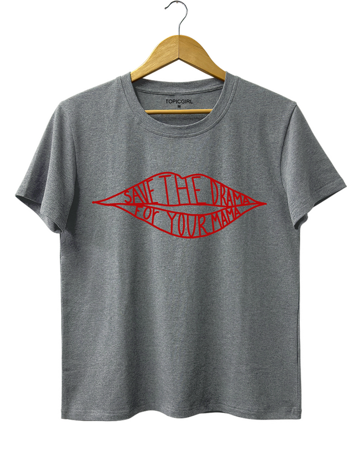 Rachel Green Save The Drama For Your Mama Tee