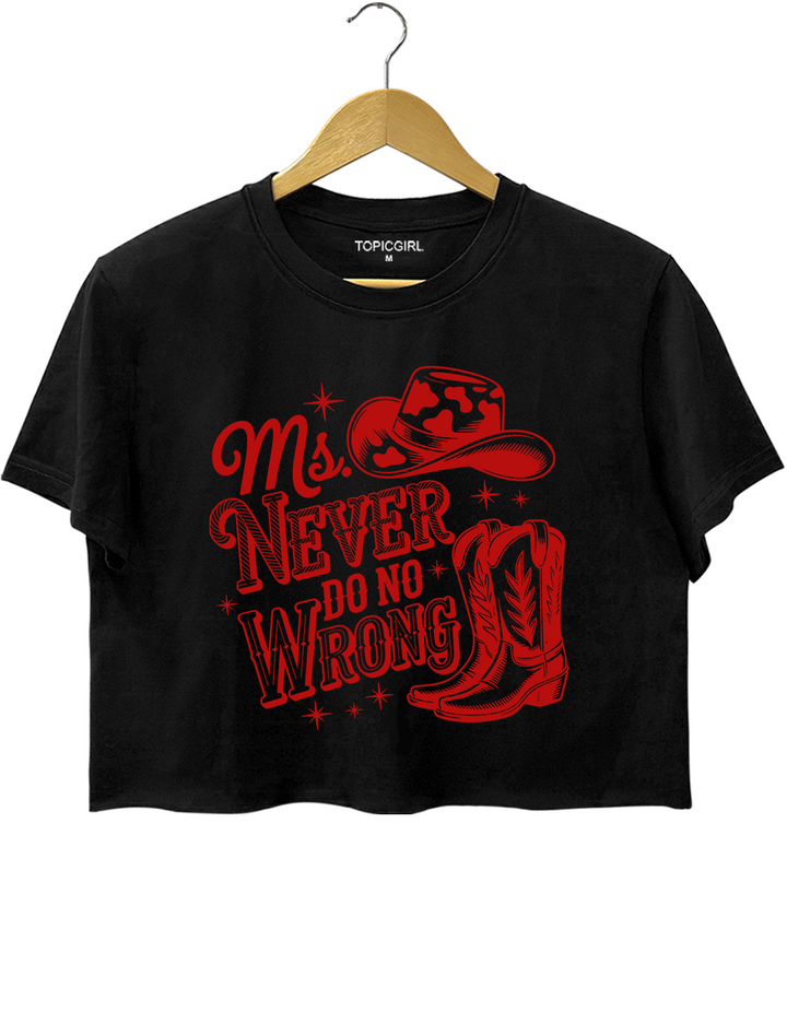 Ms. Never Do No Wrong Crop Top