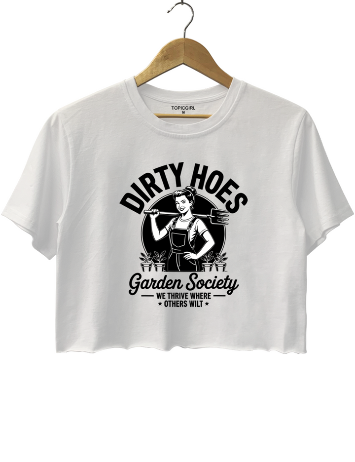 Dirty Hoes Crop Top
