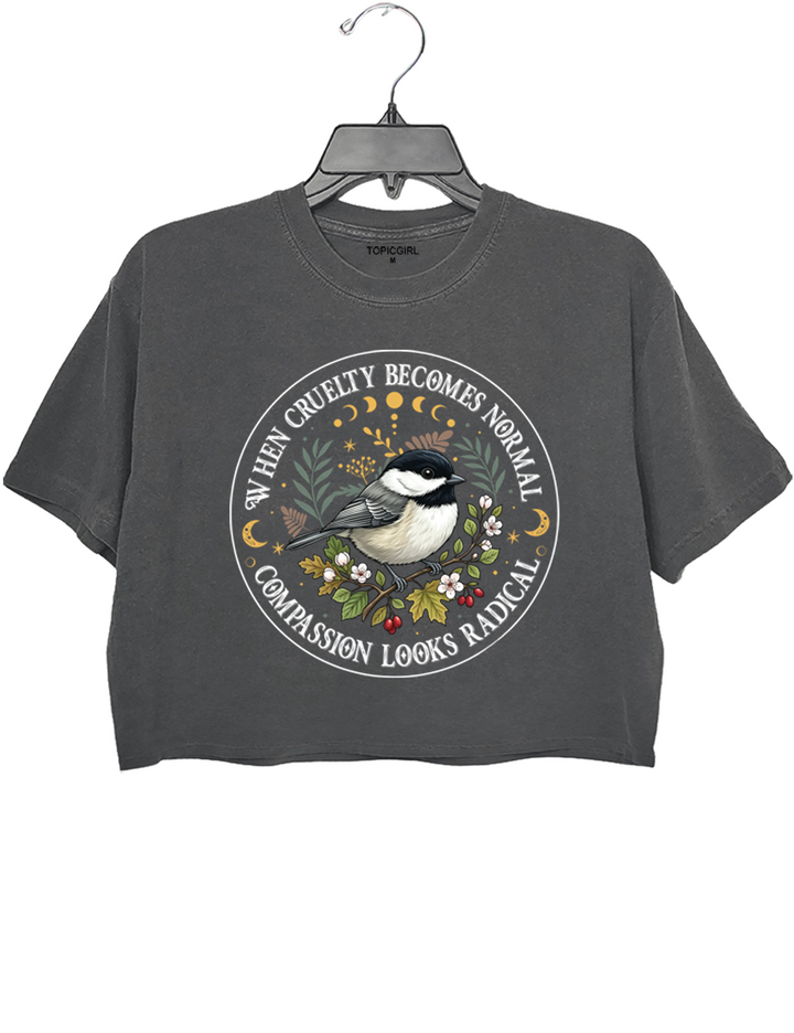 When Cruelty Becomes Normal Crop Top
