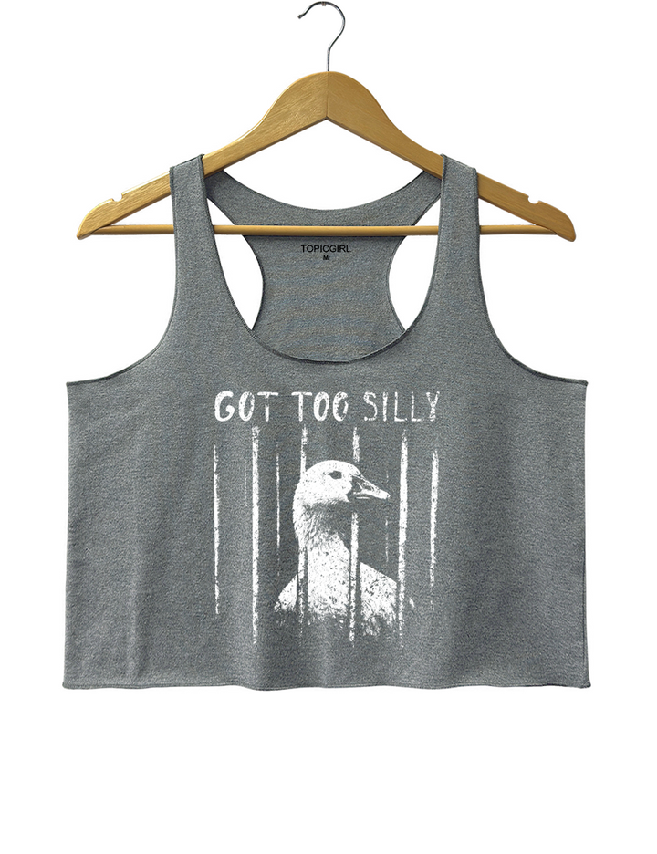 Funny Got Too Silly Crop Tank Top