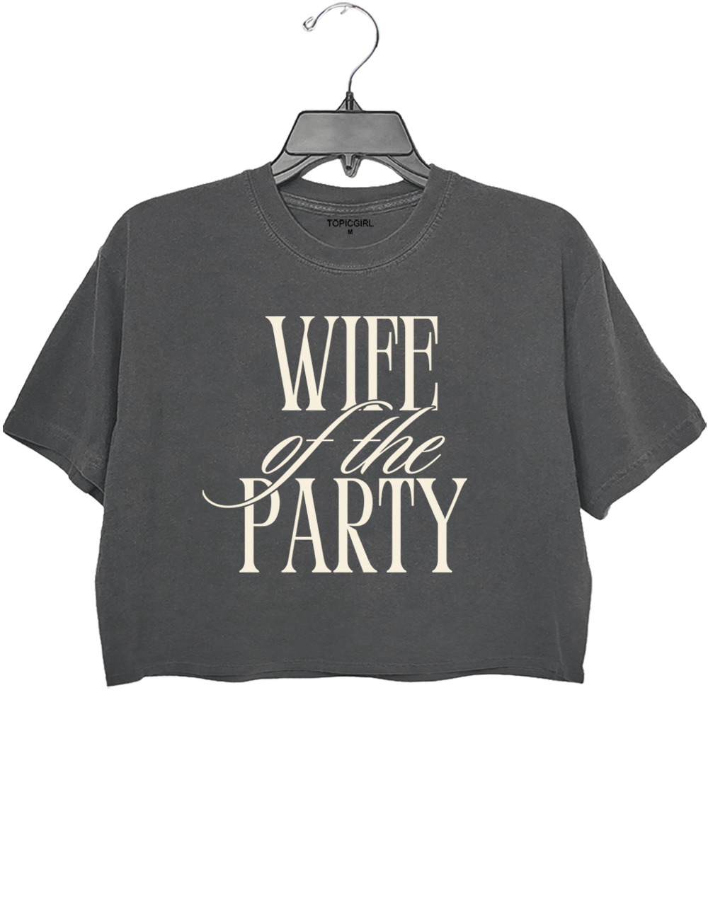 Wife Of The Party Crop Top
