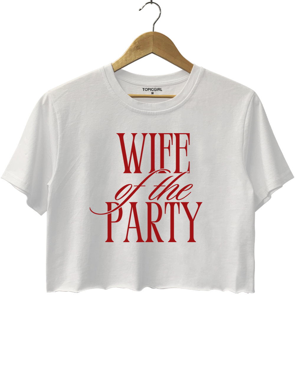 Wife Of The Party Crop Top