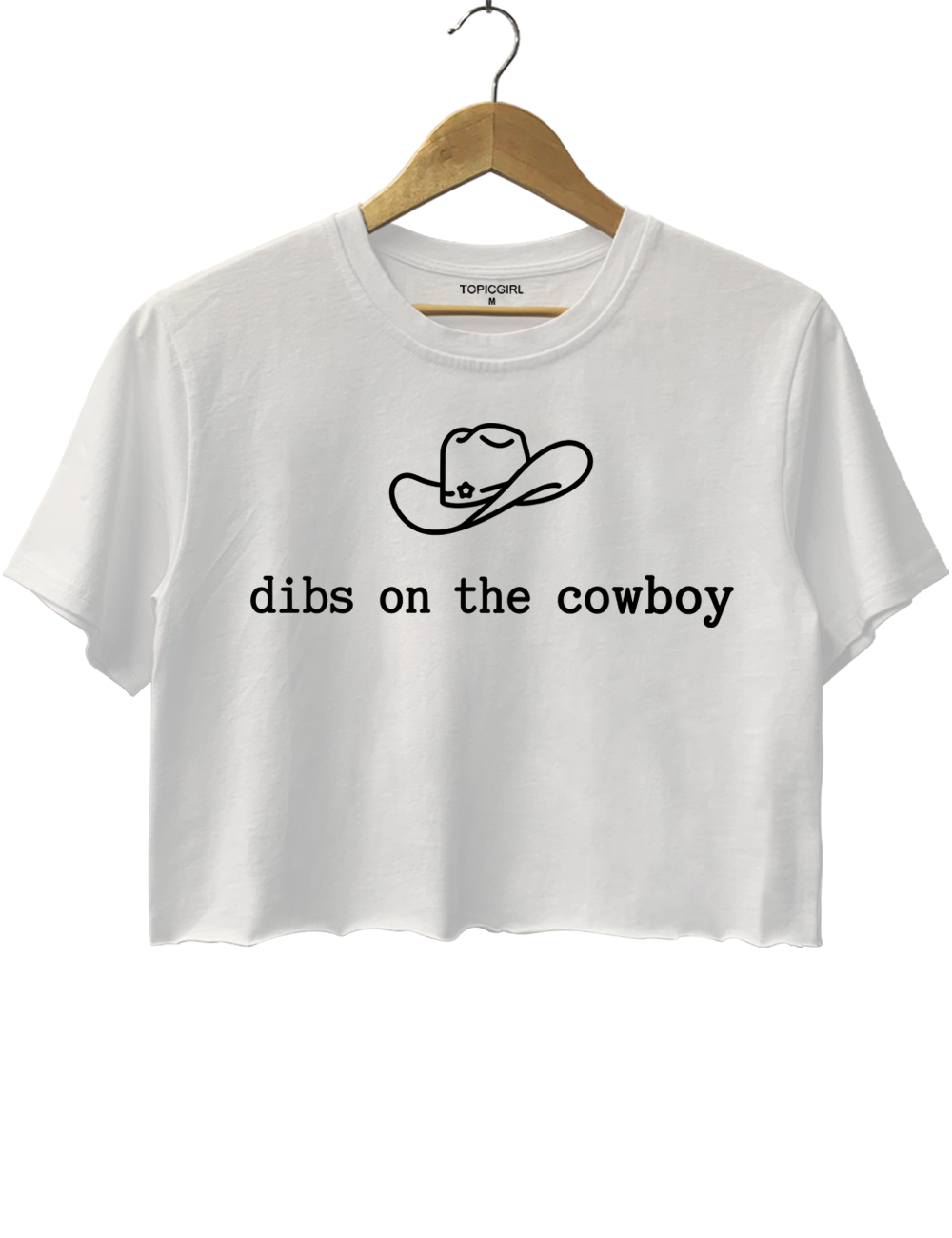 Dibs On The Cowboy Crop Top
