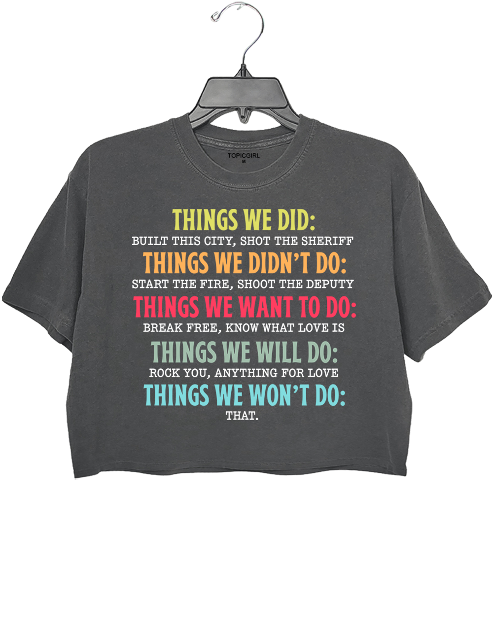 Things We Did Crop Top