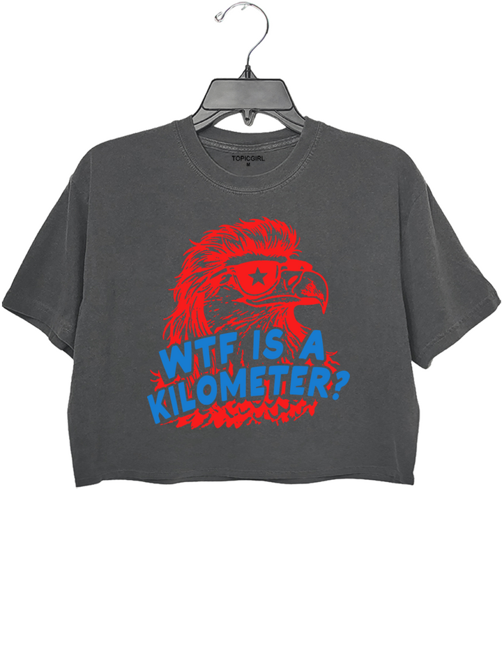 WTF Is A Kilometer Funny 4th Of July Crop Top