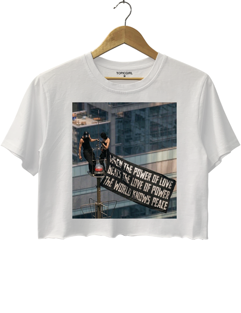 When The Power Of Love Beats The Love Of Power World Knows Peace Crop Top
