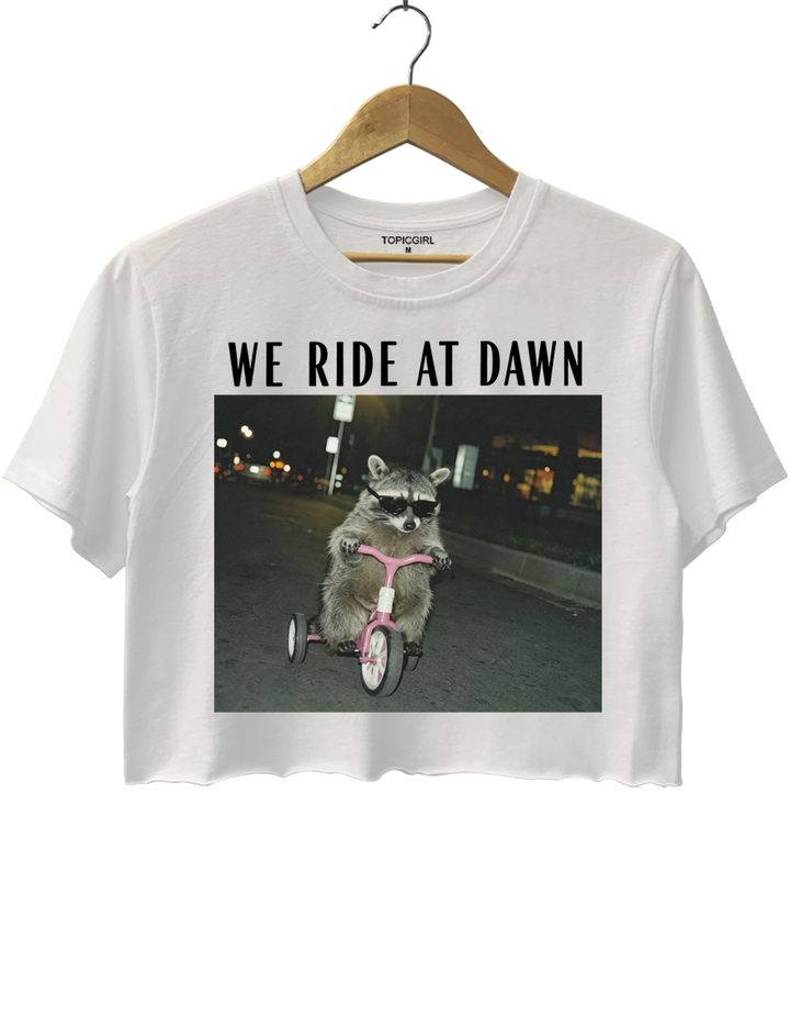 We Ride At Dawn Funny Racoon Crop Top