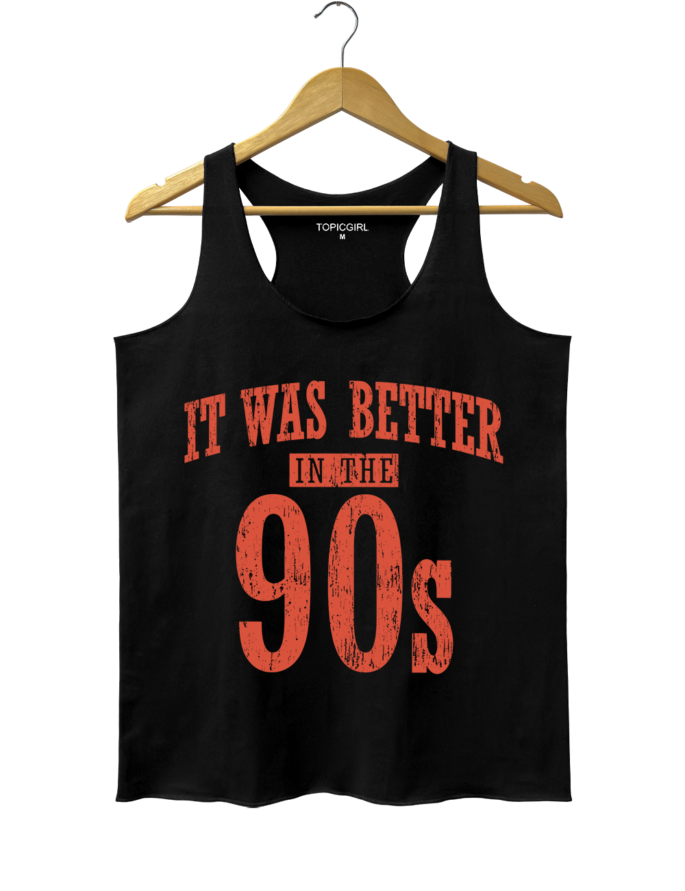 It Was Better In The 90s Tank Top