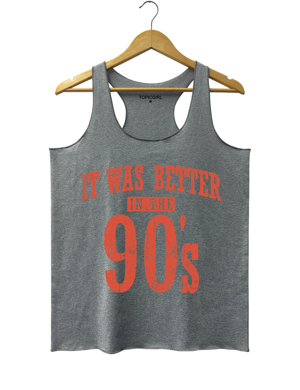 It Was Better In The 90s Tank Top