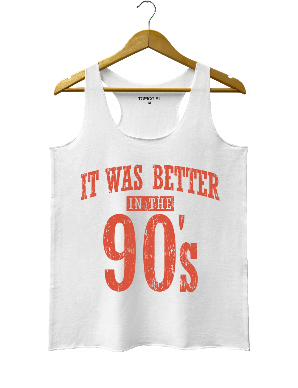 It Was Better In The 90s Tank Top