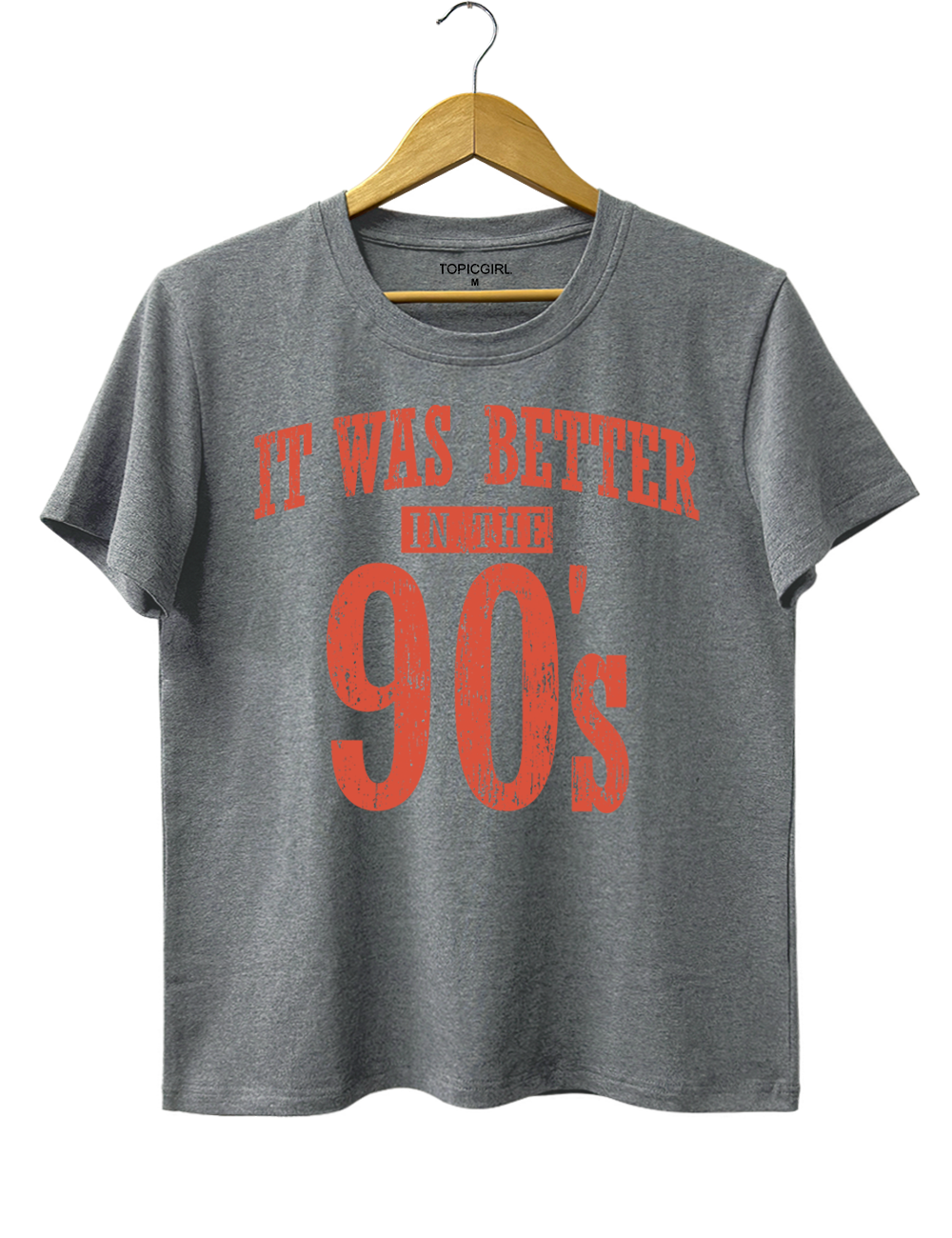 It Was Better In The 90s Tee