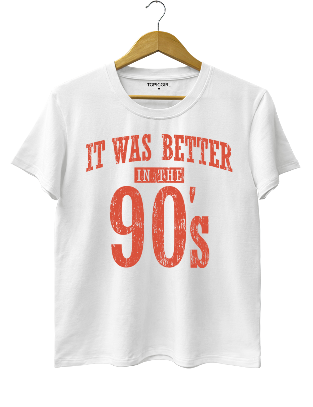 It Was Better In The 90s Tee