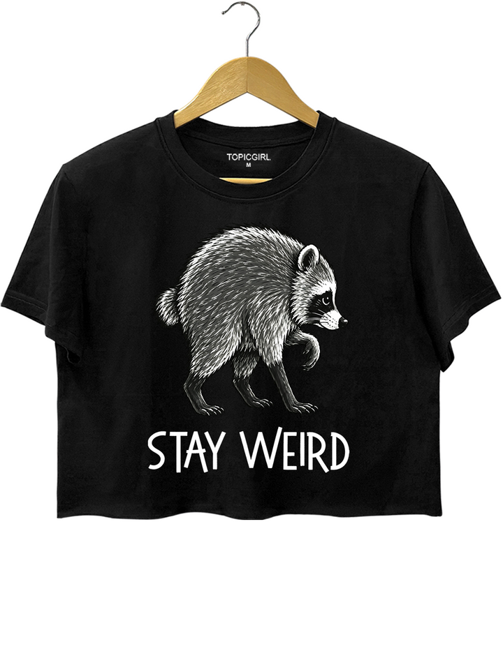 Jimothy Raccoon Stay Weird Crop Top