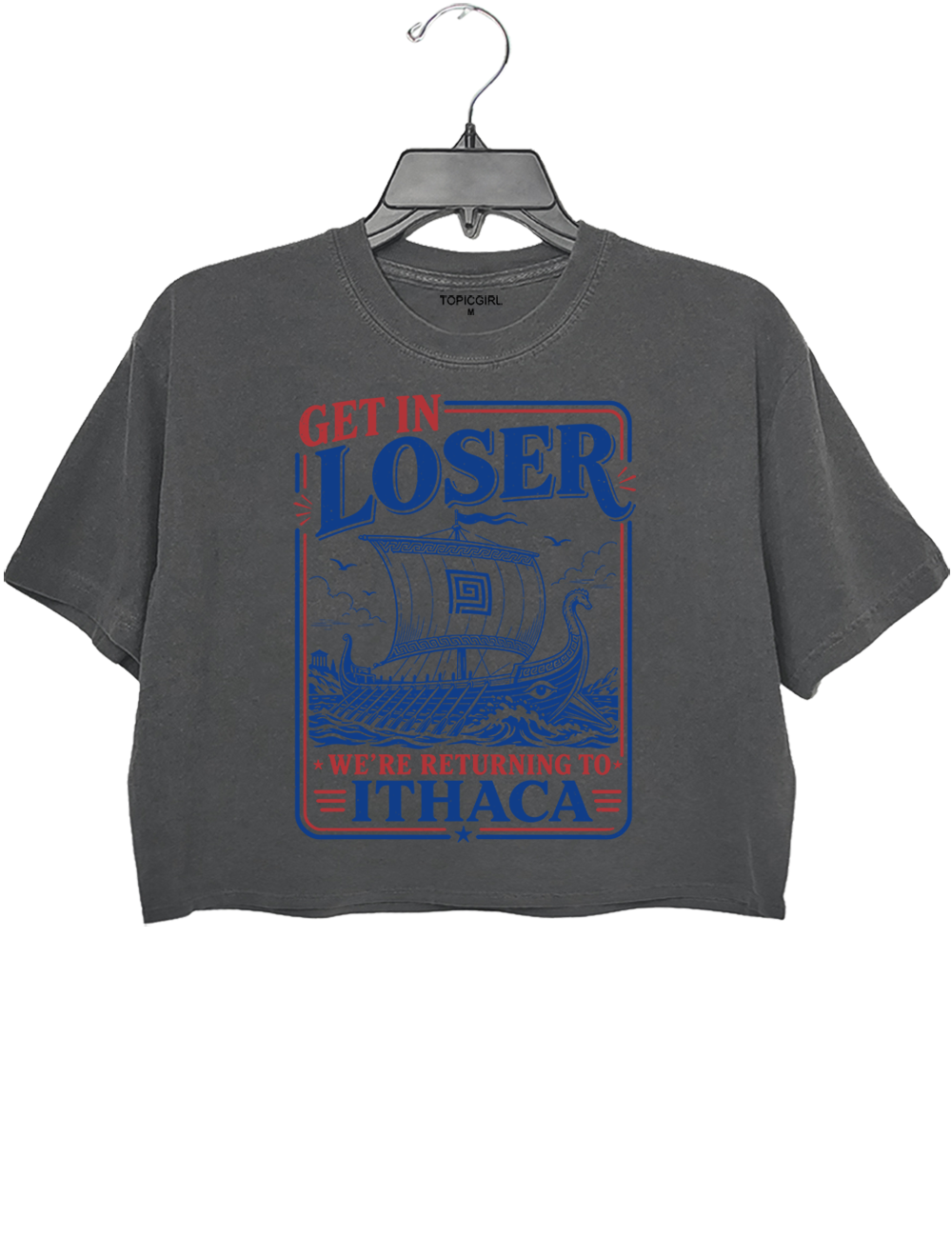 Get In Loser Returning To Ithaca The Odyssey Crop Top