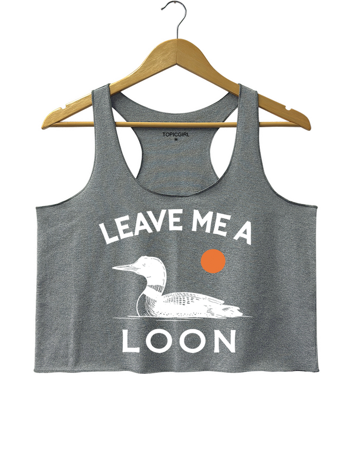 Leave Me A Loon Crop Tank Top