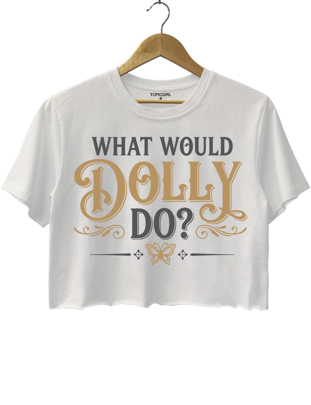What Would Dolly Do Crop Top