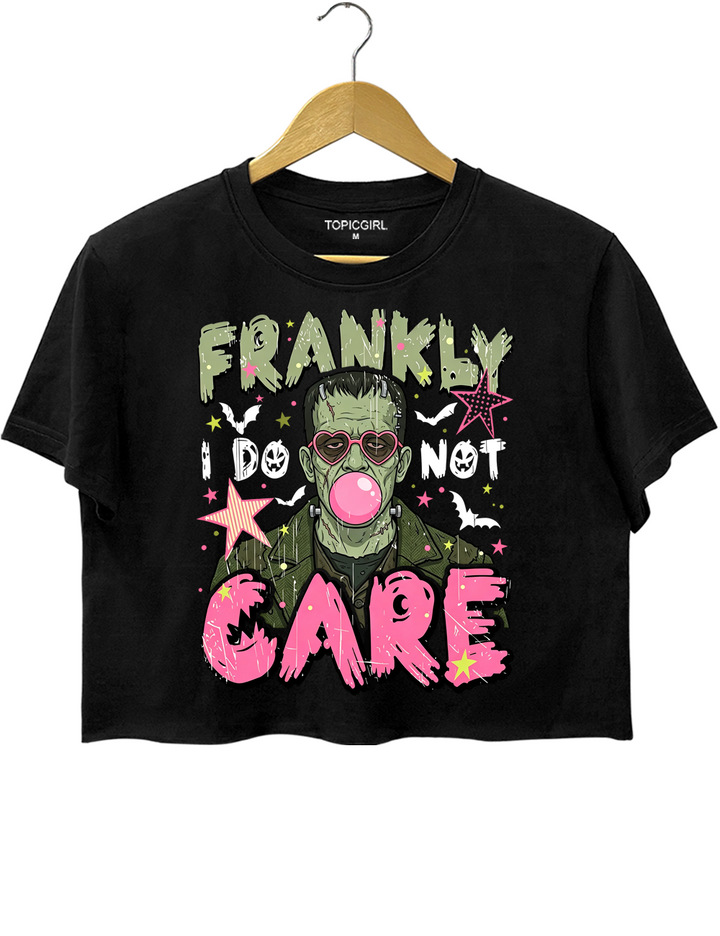 Frankly I Do Not Care Crop Top